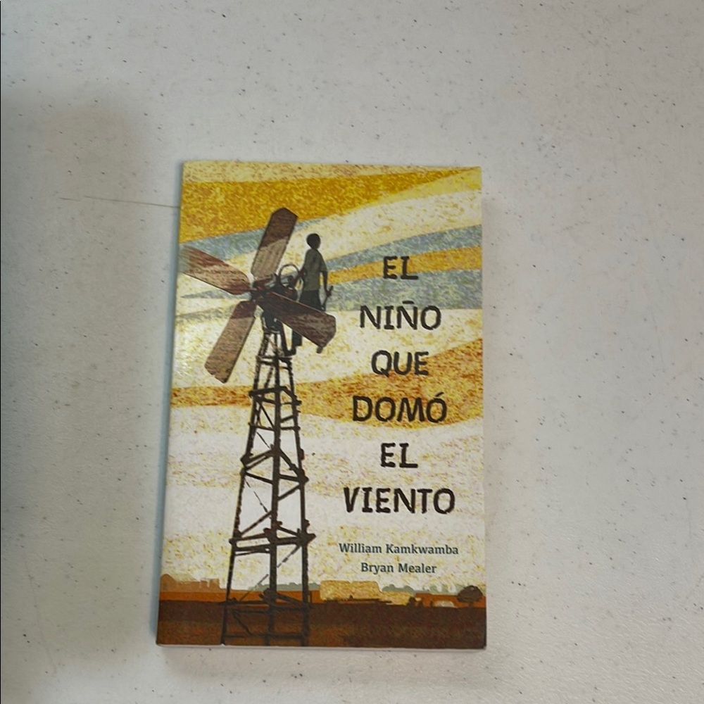 El niño que domó el viento / The Boy Who Harnessed the Wind (Spanish Edition)
